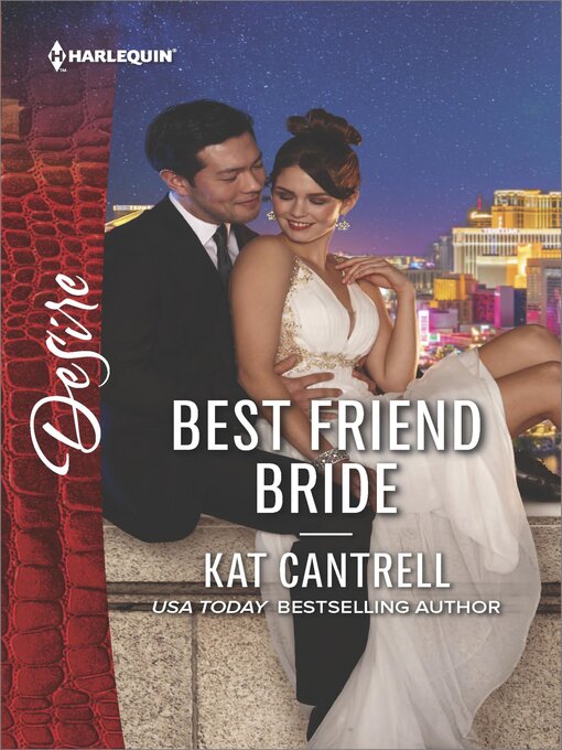 Title details for Best Friend Bride by Kat Cantrell - Available